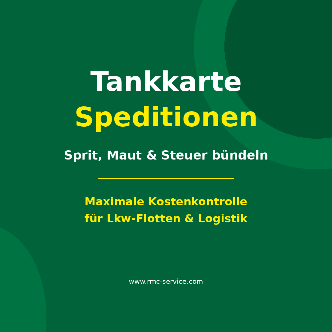 RMC Tankkarte für Speditionen &amp; Logistik: Sprit, Maut &amp; Steuer bündeln